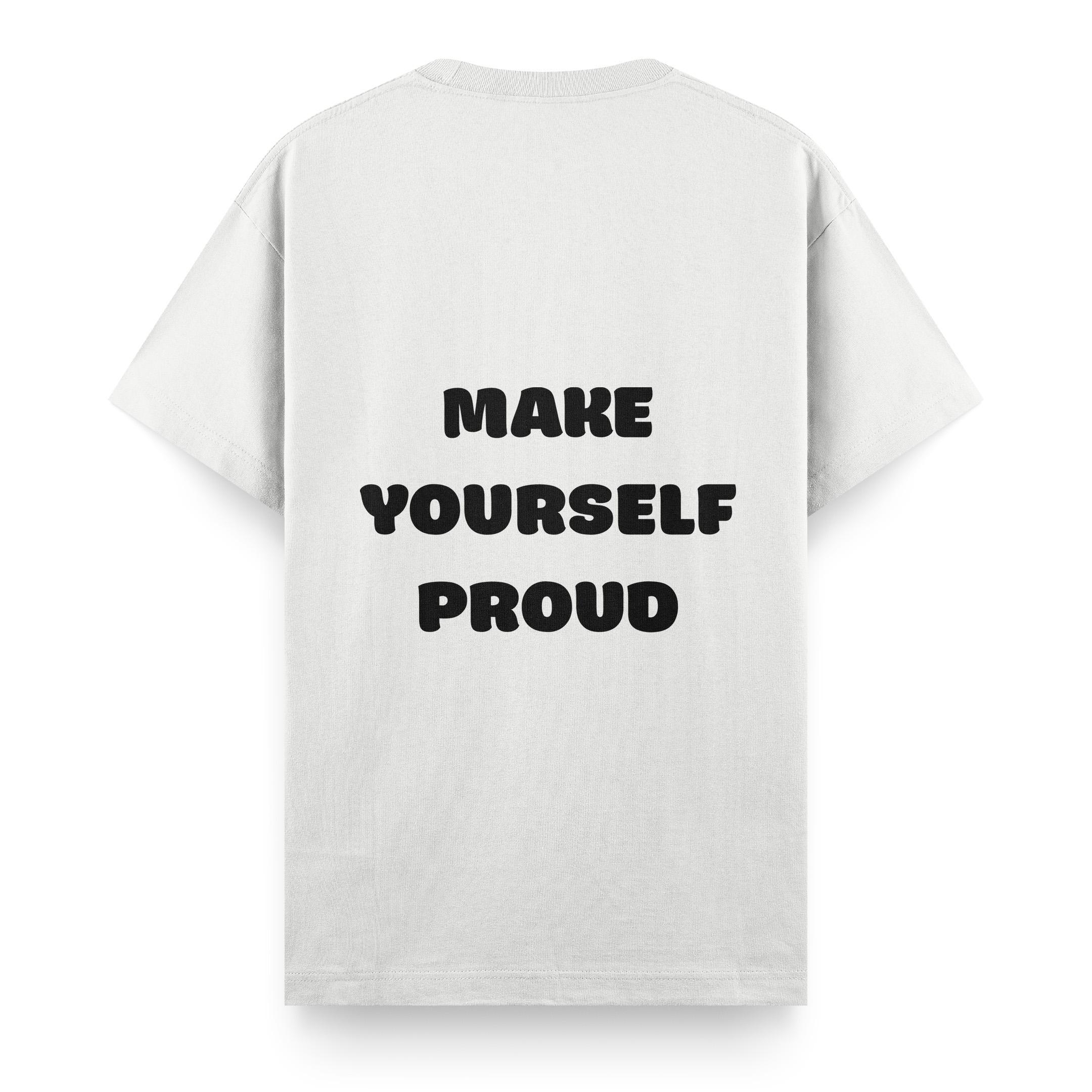 Make%20Yourself%20Proud%20%20Regular%20T-shirt