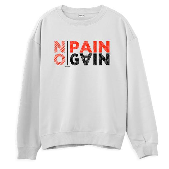 No Pain No Gain Regular Sweatshirt Beyaz