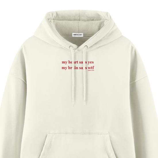 My Heart Says Yes Ekru Oversize Hoodie Sweatshirt